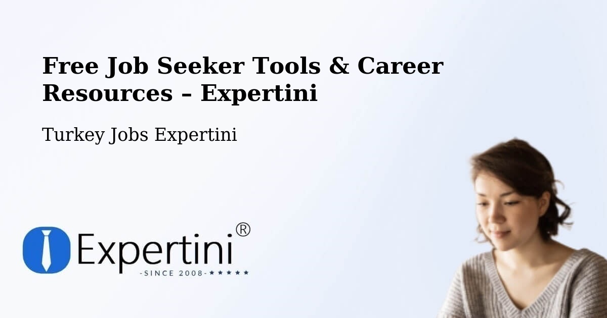 Free Job Seeker Tools & Career Resources – Dalaman - Dalaman, Turkey Jobs Expertini