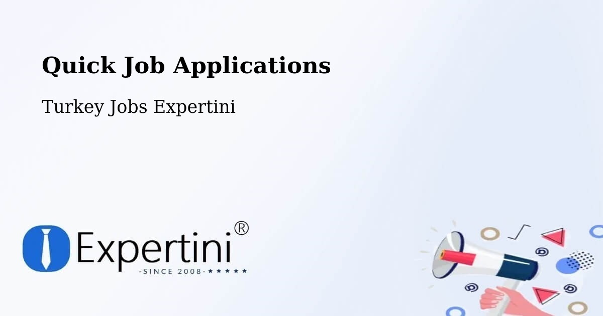 Quick Apply Feature – Dalaman - Turkey Jobs Expertini